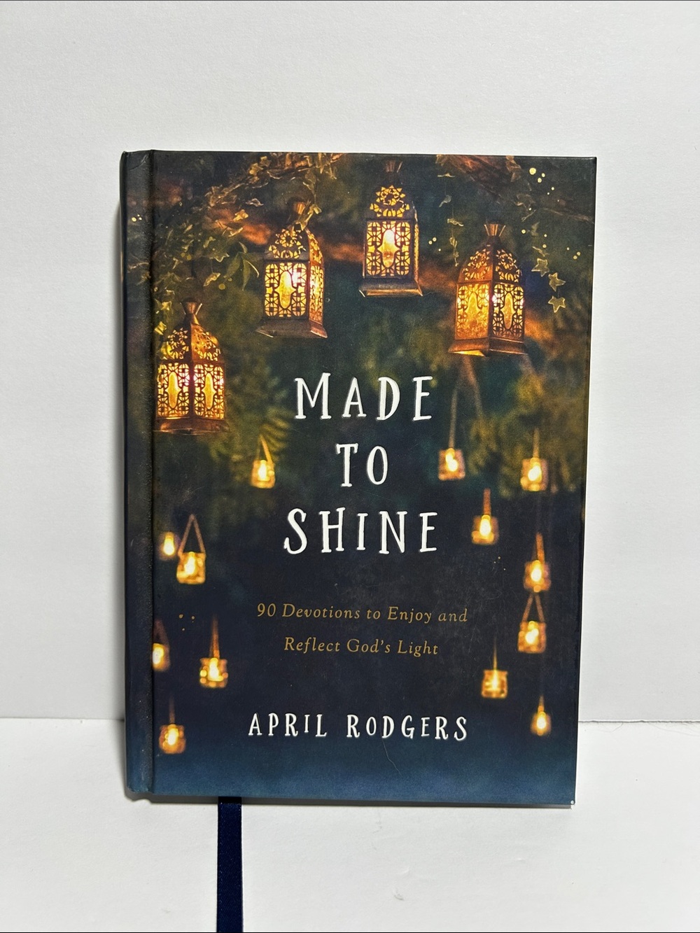 Made to Shine by April Rodgers Devotional Hardcover
